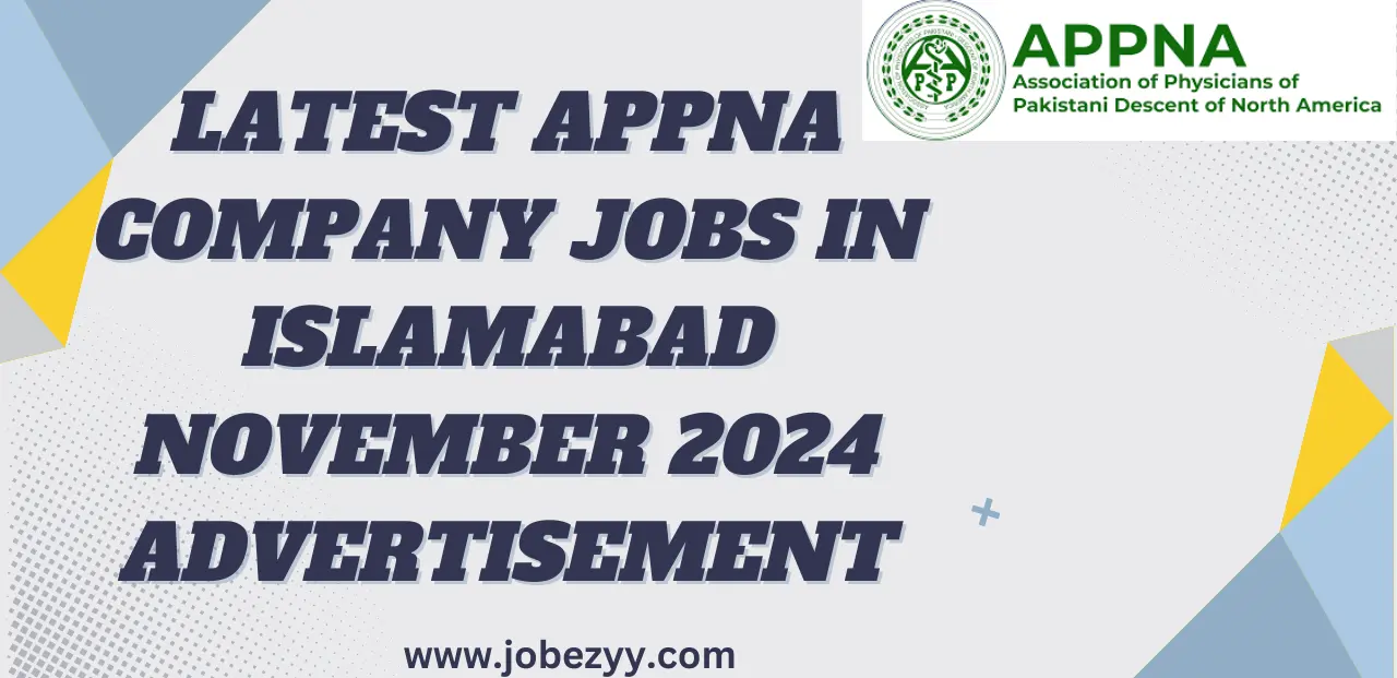 Latest APPNA Company Jobs in Islamabad November 2024 Advertisement