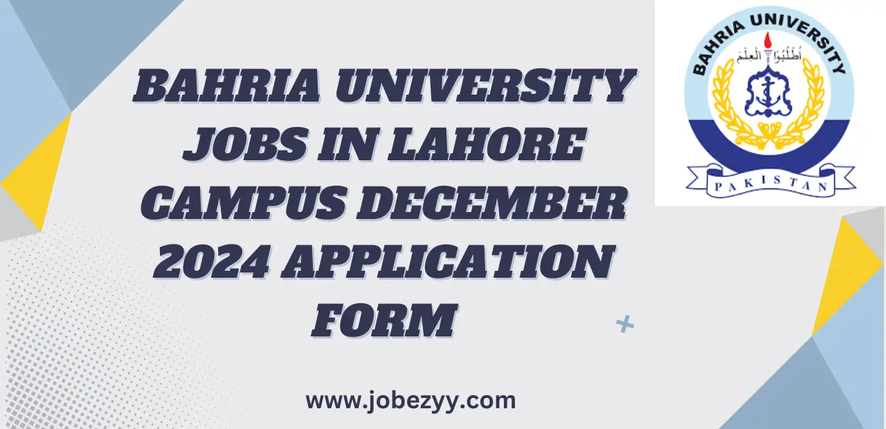 Bahria University Jobs in Lahore Campus December 2024 Application Form