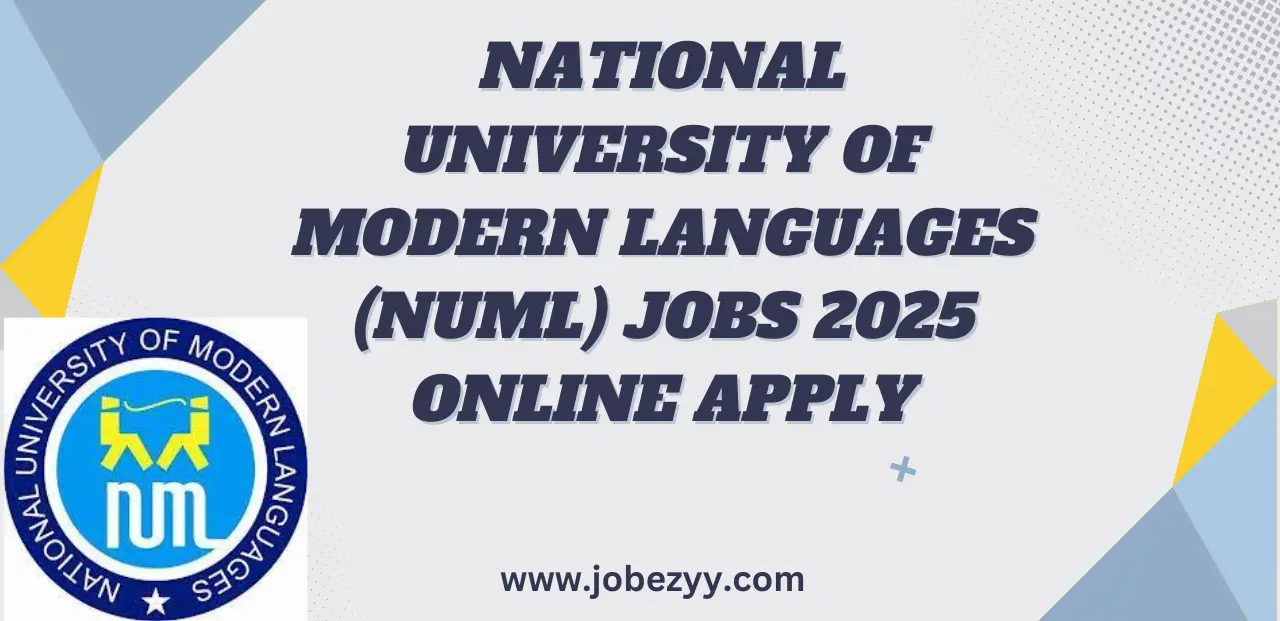 National University of Modern Languages (NUML) Jobs 2025 Online Apply