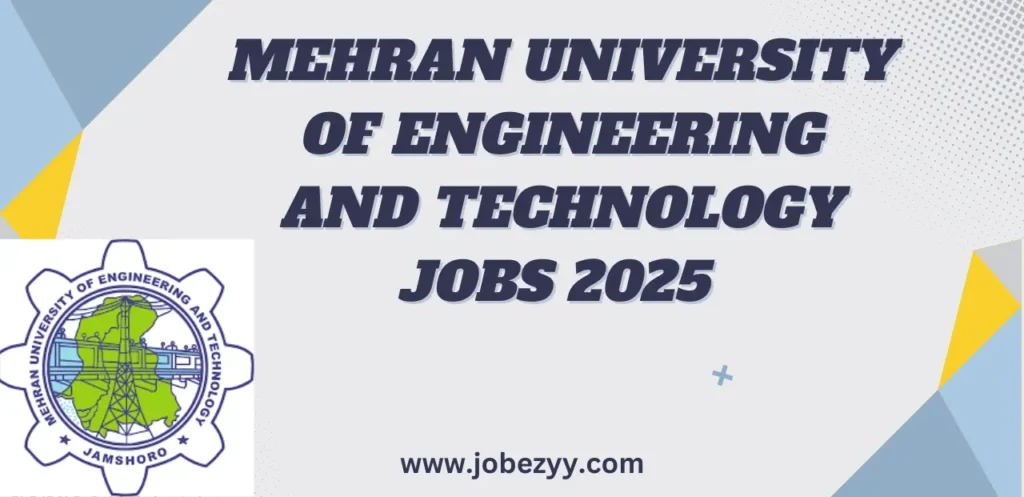 Mehran University of Engineering and Technology Jobs 2025 Online Application